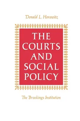 Sądy i polityka społeczna - The Courts and Social Policy