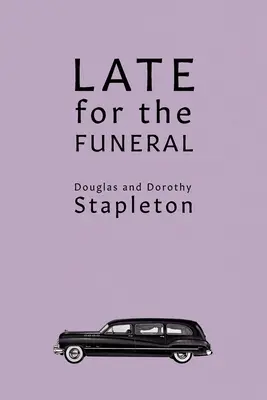 Spóźniony na pogrzeb - Late for the Funeral