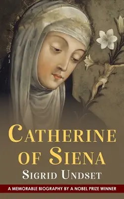 Katarzyna ze Sieny - Catherine of Siena