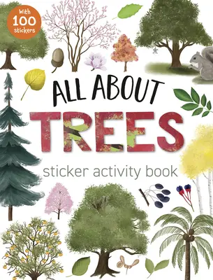 Wszystko o drzewach z naklejkami - All about Trees Sticker Activity Book