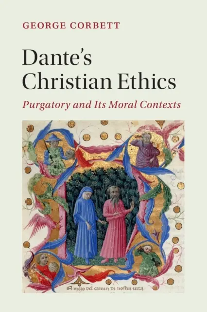 Etyka chrześcijańska Dantego - Dante's Christian Ethics