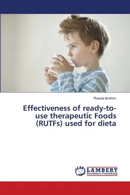 Skuteczność gotowej do użycia żywności terapeutycznej (RUTF) stosowanej w diecie - Effectiveness of ready-to-use therapeutic Foods (RUTFs) used for dieta