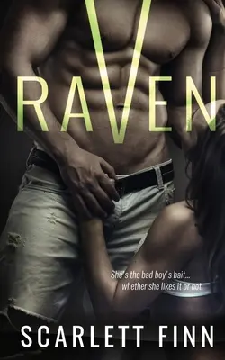 Raven: Zły chłopiec alfa w parnym romansie kryminalnym - Raven: Alpha Bad Boy in Steamy Crime Romance