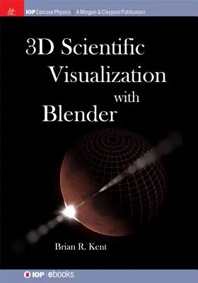 Naukowa wizualizacja 3D w programie Blender - 3D Scientific Visualization with Blender