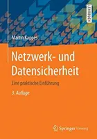 Netzwerk- Und Datensicherheit: Eine Praktische Einfhrung