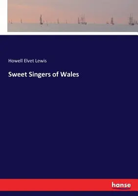 Słodcy śpiewacy z Walii - Sweet Singers of Wales