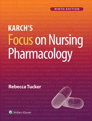 Karch skupia się na farmakologii pielęgniarskiej - Karch's Focus on Nursing Pharmacology