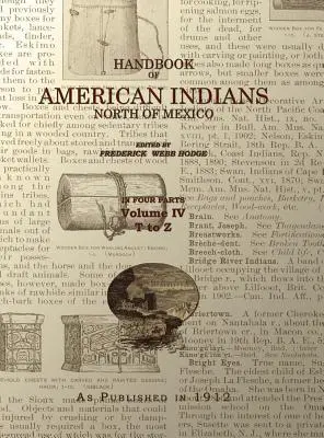 Podręcznik Indian amerykańskich, tom 4: Na północ od Meksyku - Handbook of American Indians Volume 4: North of Mexico