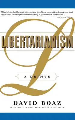 Libertarianizm: Elementarz - Libertarianism: A Primer