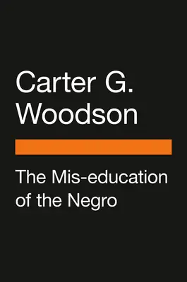 Błędna edukacja Murzynów - The Mis-Education of the Negro