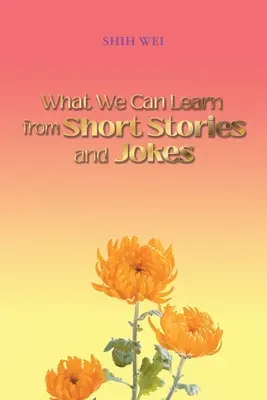 Czego możemy się nauczyć z opowiadań i dowcipów? - What We Can Learn From Short Stories And Jokes