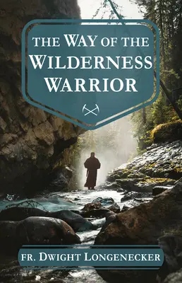 Droga dzikiego wojownika - The Way of the Wilderness Warrior