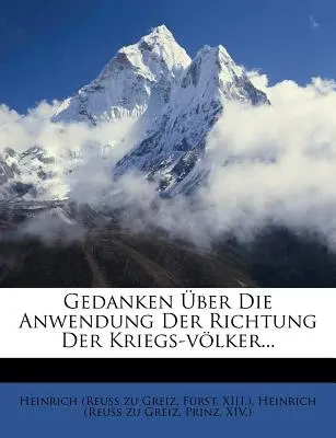 Gedanken Uber Die Anwendung Der Richtung Der Kriegs-Volker