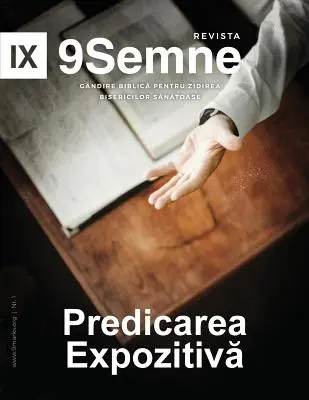 Predicarea Expozitivă (Kaznodziejstwo Ekspozycyjne) 9Marks Romanian Journal (9Semne) - Predicarea Expozitivă (Expositional Preaching) 9Marks Romanian Journal (9Semne)