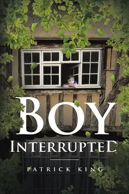 Przerwany chłopiec - Boy Interrupted