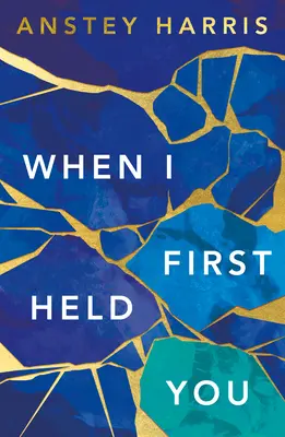 Kiedy pierwszy raz cię przytuliłem - When I First Held You
