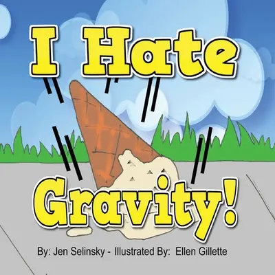 Nienawidzę grawitacji - I hate Gravity