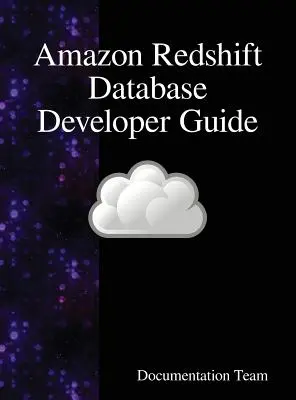 Przewodnik programisty Amazon Redshift Database - Amazon Redshift Database Developer Guide