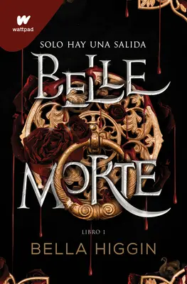 Belle Morte. Libro 1 (edycja hiszpańska) - Belle Morte. Libro 1 (Spanish Edition)