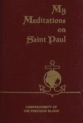 Moje medytacje o świętym Pawle - My Meditations on Saint Paul