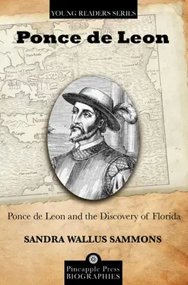 Ponce de Leon i odkrycie Florydy - Ponce de Leon and the Discovery of Florida