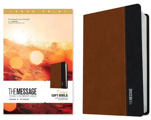 The Message Deluxe Gift Bible, duży druk (skóropodobna, siodłowa opalenizna/czarna): Biblia we współczesnym języku - The Message Deluxe Gift Bible, Large Print (Leather-Look, Saddle Tan/Black): The Bible in Contemporary Language