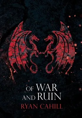 O wojnie i ruinie - Of War and Ruin