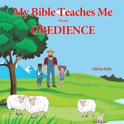 Moja Biblia uczy mnie posłuszeństwa - My Bible Teaches Me About Obedience
