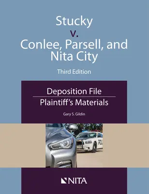 Stucky przeciwko Conlee, Parsell i Nita City: Akta zeznań, materiały powoda - Stucky v. Conlee, Parsell, and Nita City: Deposition File, Plaintiff's Materials