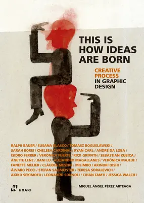 Jak rodzą się pomysły: projektanci graficzni o procesach twórczych - How Ideas Are Born: Graphic Designers on Creative Processes