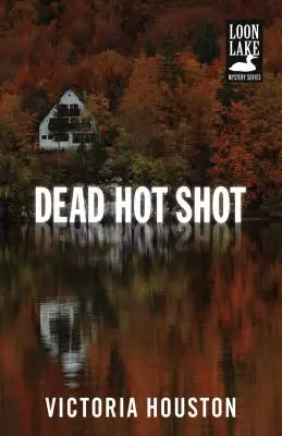 Dead Hot Shot