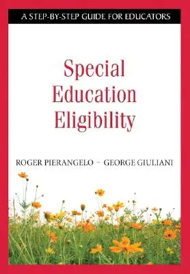 Kwalifikowalność do edukacji specjalnej: Przewodnik krok po kroku dla nauczycieli - Special Education Eligibility: A Step-By-Step Guide for Educators