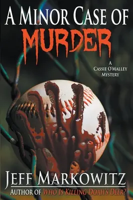 Drobny przypadek morderstwa - tajemnica Cassie O'Malley - A Minor Case of Murder - A Cassie O'Malley Mystery