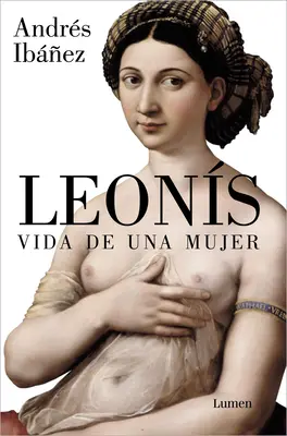 Leons. Vida de Una Mujer / Leonis. życie kobiety - Leons. Vida de Una Mujer / Leonis. the Life of a Woman