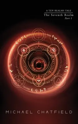 Siódme królestwo, część 1 (seria Dziesięć Królestw) - The Seventh Realm Part 1 (Ten Realms Series