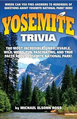 Ciekawostki z Yosemite - Yosemite Trivia