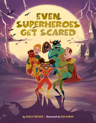 Nawet superbohaterowie się boją - Even Superheroes Get Scared