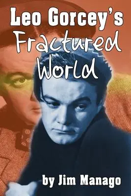 Pęknięty świat Leo Gorceya - Leo Gorcey's Fractured World