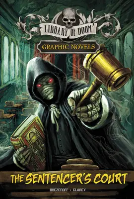 The Sentencer's Court: Powieść graficzna - The Sentencer's Court: A Graphic Novel