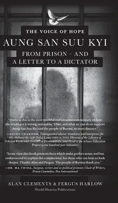 Głos nadziei: Aung San Suu Kyi z więzienia i list do dyktatora - The Voice of Hope: Aung San Suu Kyi from Prison - and A Letter To A Dictator