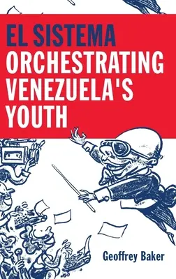 El Sistema: Orkiestracja wenezuelskiej młodzieży - El Sistema: Orchestrating Venezuela's Youth