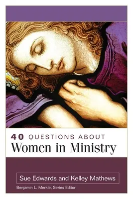 40 pytań na temat kobiet w służbie - 40 Questions about Women in Ministry