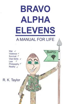 Bravo Alpha Elevens: Podręcznik życia - Bravo Alpha Elevens: A Manual For Life