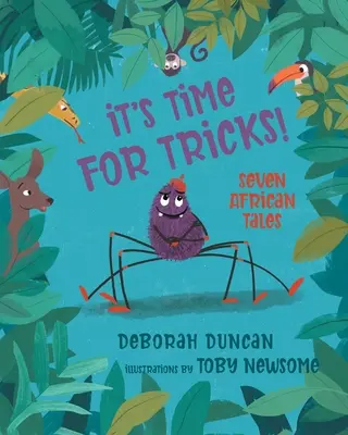 Czas na sztuczki! Siedem afrykańskich opowieści - It's Time for Tricks!: Seven African Tales