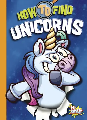 Jak znaleźć jednorożce - How to Find Unicorns