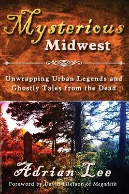 Tajemniczy Środkowy Zachód - Mysterious Midwest