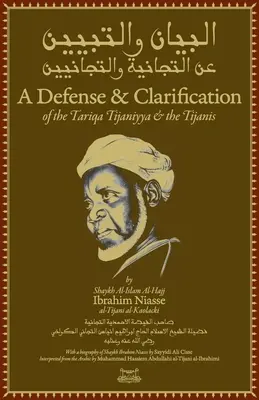 Obrona i wyjaśnienie Tariqa Tijaniyya i Tijanis - A Defense and Clarification of the Tariqa Tijaniyya and the Tijanis