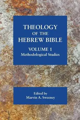 Teologia Biblii Hebrajskiej, tom 1: Studia metodologiczne - Theology of the Hebrew Bible, volume 1: Methodological Studies