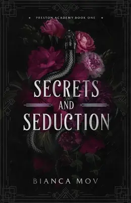 Sekrety i uwodzenie: A Dark Boarding School Romance (Preston Academy Book 1) - Secrets and Seduction: A Dark Boarding School Romance (Preston Academy Book 1)