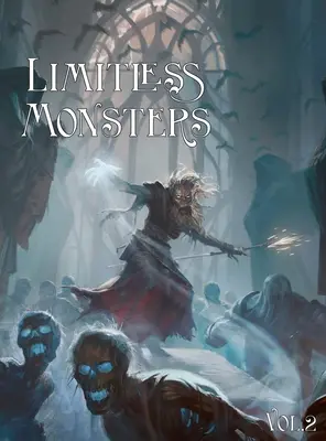 Bezgraniczne potwory vol. 2 - Limitless Monsters vol. 2